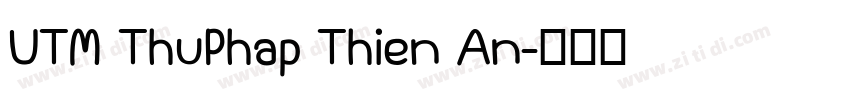 UTM ThuPhap Thien An字体转换